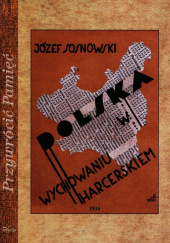Okładka książki Polska w wychowaniu harcerskim Józef Sosnowski