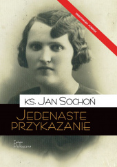 Okładka książki Jedenaste przykazanie Jan Sochoń