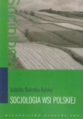 Okładka książki Socjologia wsi polskiej Izabella Bukraba-Rylska