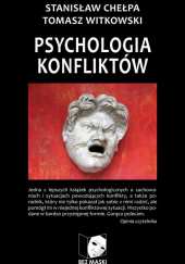 Psychologia konfliktów Praktyka radzenia sobie ze sporami