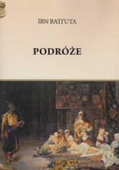 Okładka książki Podróże Ibn Battuta