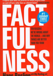 Okładka książki Factfulness Rosling-Ronnlund Anna,&nbsp;Rosling Ola,&nbsp;Hans Rosling