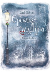 Okładka książki Opowieść wigilijna Karol Dickens