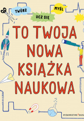 To twoja nowa książka naukowa