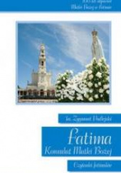 Okładka książki Fatima Konsulat Matki Bożej Czytanki fatimskie Zygmunt Podlejski