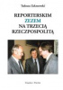 Okładka książki Reporterskim zezem na trzecią Rzeczpospolitą Tadeusz Zakrzewski