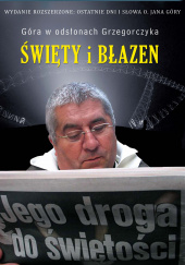 Okładka książki Święty i błazen Jan Grzegorczyk