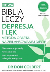 Biblia leczy Depresja i lęk Metoda oparta na zbilansowanej diecie.