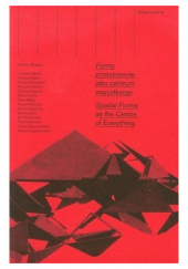 Okładka książki Ekspektatywa 7 Formy przestrzenne jako centrum wszystkiego Karolina Breguła