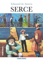 Okładka książki Serce Powieść dla chłopców Edmund de Amicis