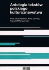 Antologia tekstów polskiego kulturoznawstwa
