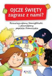 Okładka książki Ojcze Święty zagrasz z nami? autora Franca Trabacchi,&nbsp;Maria Vago, 9788379716883