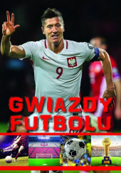 Okładka książki Gwiazdy futbolu autora Piotr Szymanowski, 9788365875945