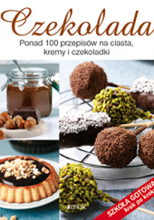 Okładka książki Czekolada. Ponad 100 przepisów na ciasta, kremy i czekoladki Francesca Badi,&nbsp;Busi Omar