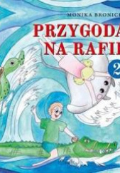 Okładka książki Przygoda na Rafie 2 Monika Bronowicka