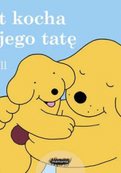 Spot kocha swojego tatę