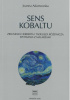 Okładka książki Sens kobaltu Zbigniewa Herberta i Tadeusza Różewicza spotkania z malarzami Joanna Adamowska