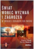 Okładka książki Świat wobec wyzwań i zagrożeń w drugiej dekadzie XXI wieku Roman Stawicki
