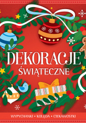 Okładka książki Dekoracje świąteczne praca zbiorowa