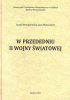 Okładka książki W przededniu II wojny światowej Aneta Niewęgłowska,&nbsp;Lech Wyszczelski