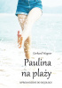 Okładka książki Paulina na plaży Wprowadzenie do socjologii Adam Grzegorczyk,&nbsp;Gerhard Wagner