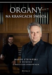 Organy na krańcach świata