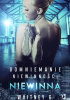 Domniemanie niewinności Tom 2 Niewinna