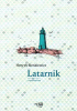 Latarnik. Lektura z opracowaniem