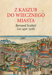 Okładka książki Z Kaszub do Wiecznego Miasta Teresa Borawska,&nbsp;Henryk Rietz