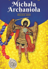 Okładka książki Koronka do świętego Michała Archanioła Wojciech Jaroń