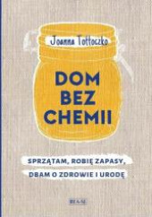 Okładka książki Dom bez chemii Joanna Tołłoczko