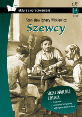 Okładka książki Szewcy Lektura z opracowaniem Klasy 1-4 liceum Stanisław Ignacy Witkiewicz