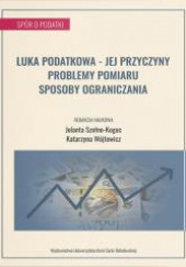Luka podatkowa jej przyczyny, problemy pomiaru, sposoby ograniczania