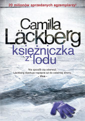 Okładka książki Księżniczka z lodu Camilla Läckberg