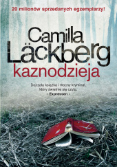 Okładka książki Kaznodzieja autora Camilla Läckberg, 9788381436991