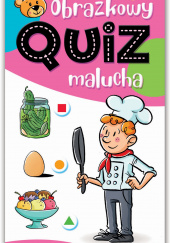 Okładka książki Obrazkowy quiz malucha od 3 lat autora praca zbiorowa, 9788381067843