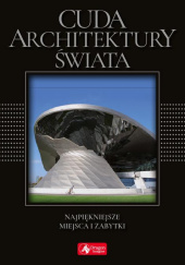 Okładka książki Cuda architektury świata wersja exclusive Monika Adamska,&nbsp;Zofia Siewak-Sojka