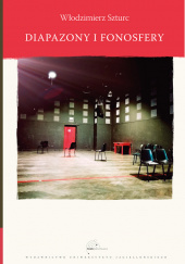 Okładka książki Diapazony i Fonosfery Włodzimierz Szturc