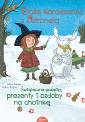 Okładka książki Boże Narodzenie z Petronelą SaBine Buchner,&nbsp;Sabine Stading