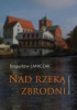 Okładka książki Nad rzeką zbrodni Bogusław Janiczak
