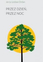 Przez dzień przez noc