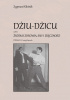 Okładka książki Dżiu-Dżicu czyli źródło zdrowia, siły i zręczności podług H. Irving Hancock Zygmunt Kłośnik