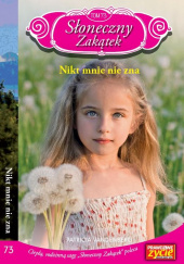 Okładka książki Słoneczny zakątek Tom 73 Nikt mnie nie zna Patricia Vandenberg