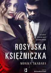 Dziedzictwo Tom 1 Rosyjska księżniczka