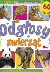 Okładka książki Odgłosy zwierząt 60 dźwięków Kawałko-Dzikowska Natalia