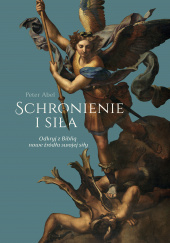 Schronienie i siła Odkryj z Biblia nowe źródła swojej siły