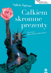 Okładka książki Całkiem skromne prezenty Sajtinac Ugijesa