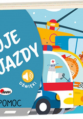 Okładka książki Moje pojazdy Na pomoc Elżbieta Wójcik