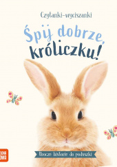 Okładka książki Czytanki-wyciszanki Śpij dobrze króliczku Amanda Wood