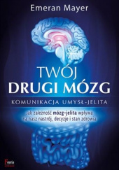 Twój drugi mózg